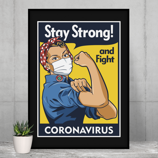 Stay strong and fight coronavirus Poster
