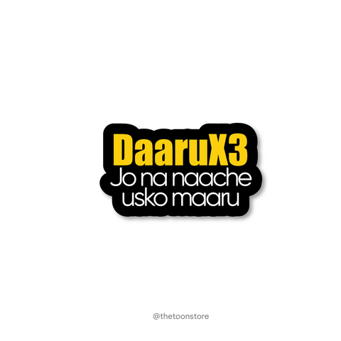 Daaru Daaru Daaru - Daaru Collection Sticker - The Toon Store