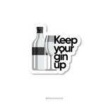 Keep your gin up - Daaru Collection Sticker - The Toon Store