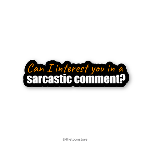 Can I interest you in a sarcastic comment? - FRIENDS Sticker - The Toon Store