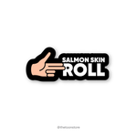 Salmon Skin Roll - FRIENDS Sticker - The Toon Store