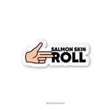 Salmon Skin Roll - FRIENDS Sticker - The Toon Store