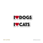 I love dogs/cats - Pet Lover Sticker - The Toon Store