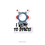 I went to space - Big Bang Theory