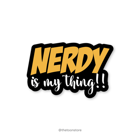 Nerdy is my thing! - Big Bang Theory