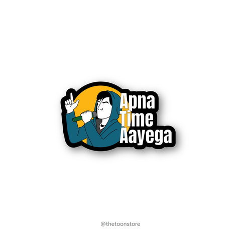 Apna Time Aayega - Bollywood Collection Sticker - The Toon Store