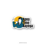 Apna Time Aayega - Bollywood Collection Sticker - The Toon Store