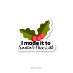 I made it to Santa's nice list - Christmas Sticker - The Toon Store