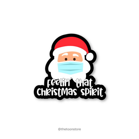 Feelin' that christmas spirit - Christmas Sticker - The Toon Store