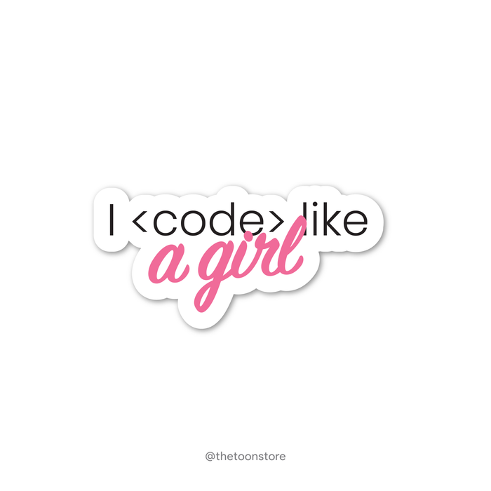 I code like a girl - Developer Collection Sticker - The Toon Store