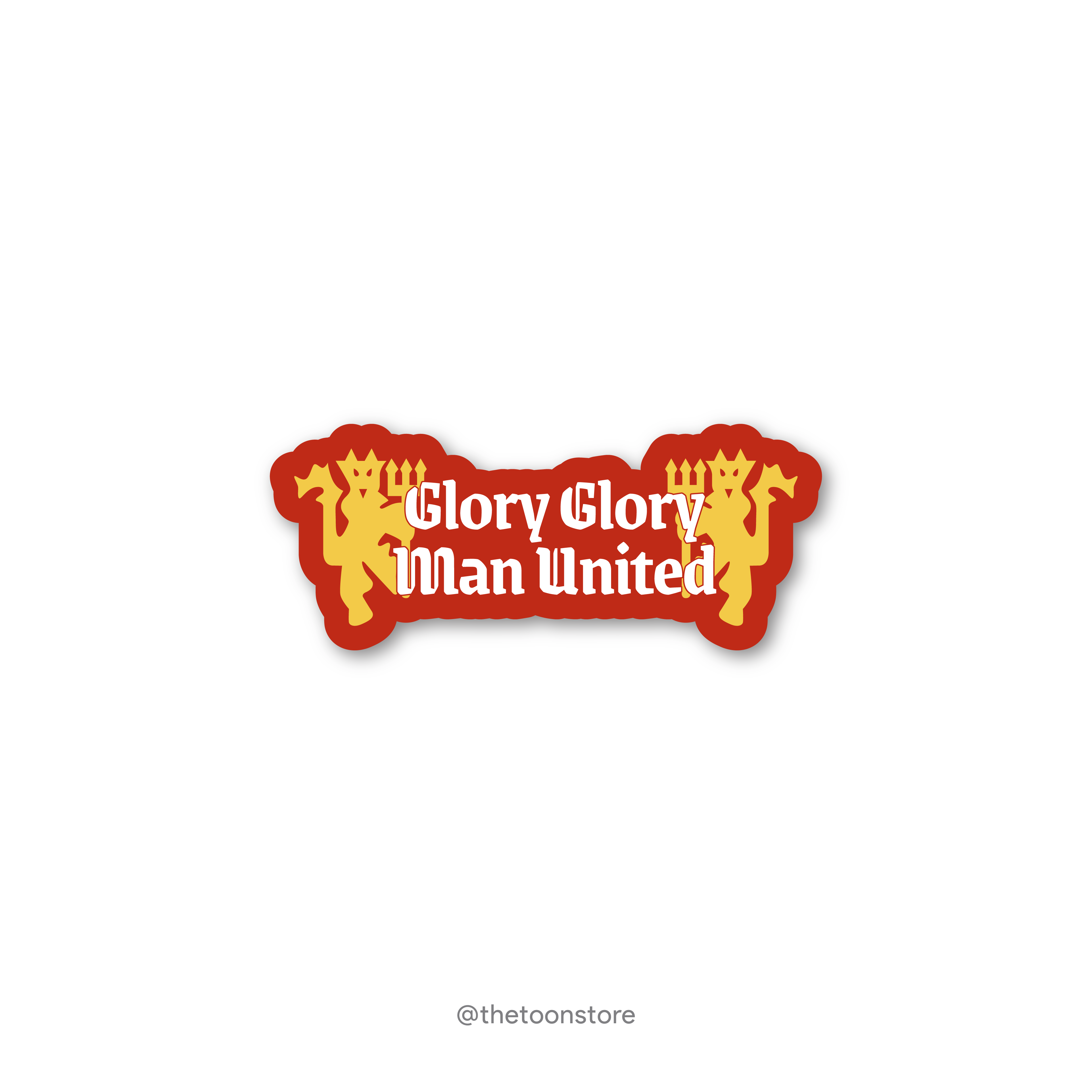 Glory Glory Man United - Football Fanatic Collection Sticker | The Toon  Store