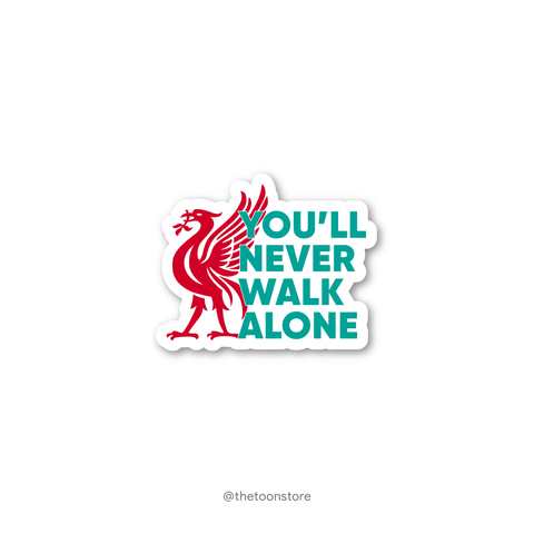 You'll never walk alone Liverpool - Football fanatic collection Sticker - The Toon Store