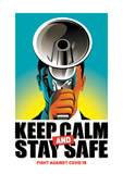 Keep calm and stay safe Covid 19 Poster