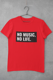 No Music, No Life - Unisex T-Shirt