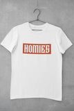 Homies - Unisex T-Shirt