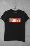 Homies - Unisex T-Shirt