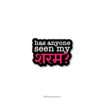 Has anyone seen my sharam? - Savage Collection Sticker - The Toon Store