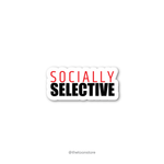 Socially Selective - Savage Collection Sticker - The Toon Store