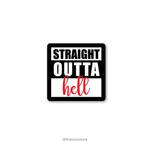 Straight outta hell - Savage Collection Sticker - The Toon Store