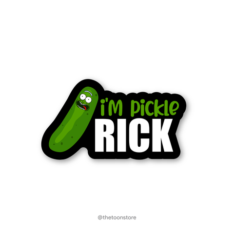 I'm pickle Rick - Rick and Morty