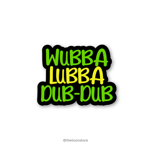 Wubba Lubba Dub-Dub - Rick and Morty