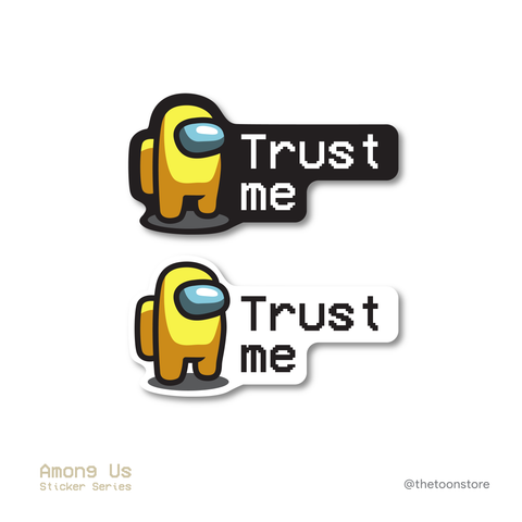 Trust me - Among Us Sticker - The Toon Store