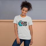 I was doing my task Among Us - Unisex T-Shirt