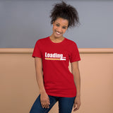 Loading... - Unisex T-Shirt